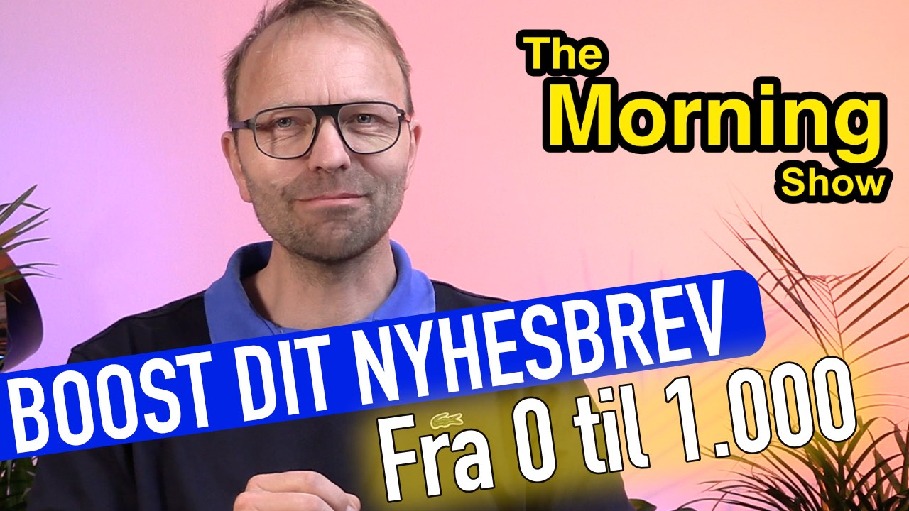 Boost dit nyhedsbrev. 10 tips til at skabe flere tilmeldinger