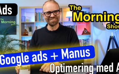 Automatisér Google Ads med Manus – spar tid, skaler indsatsen og øg ROAS